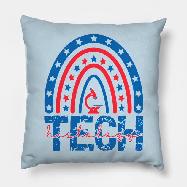 Patriotic Histology Tech Funny Histology Technician 4th Of July Apparel Pillow by drag is art