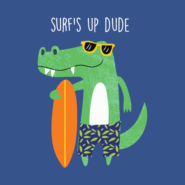 surf's up Surfer Dude TShirt TeePublic