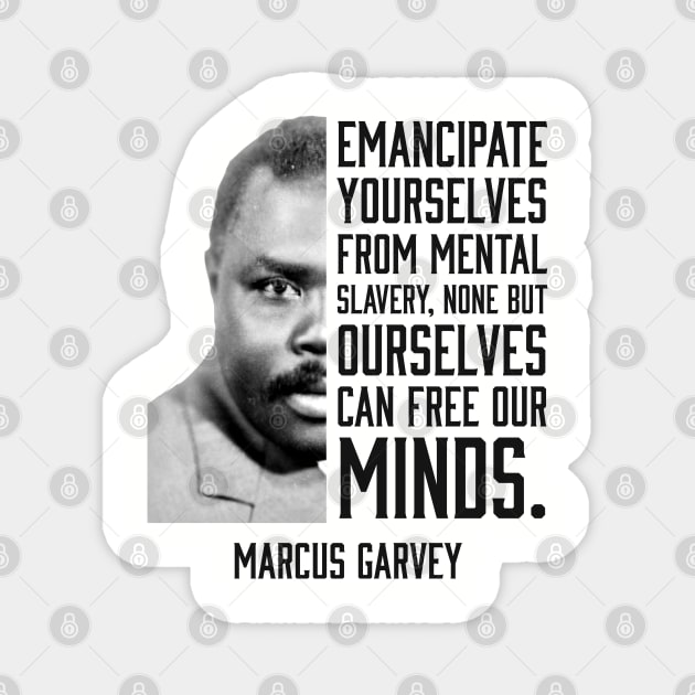 Emancipate yourselves from mental slavery, Marcus Garvey, Black History Magnet by UrbanLifeApparel