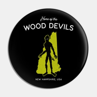 Home of the Wood Devils - New Hampshire, USA Cryptid Pin