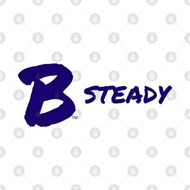 B Steady by B