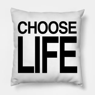 CHOOSE LIFE WHAM Pillow