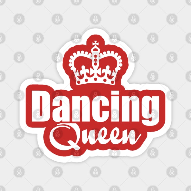 Dancing Queen Magnet by DetourShirts