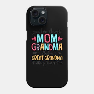 I'm A Mom Grandma And A Great Grandma Mother's Day 2024 Phone Case