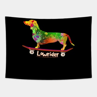 Lowrider Funny Dog shirt Dachshund Weiner Dog Skateboard Tapestry