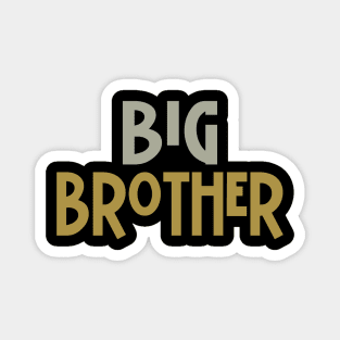 Big Brother Magnet