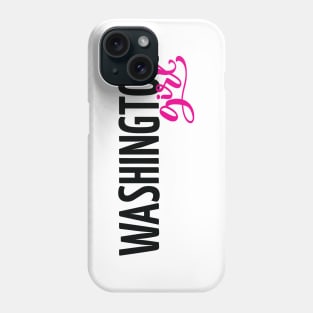 Washington Girl Phone Case