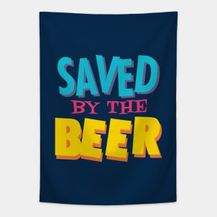 Saved by the beer Tapestry