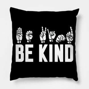 be kind stop racism Pillow