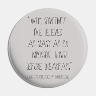 Quote for a Dreamer from Alice in Wonderland Pin
