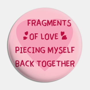 love slogan Pin