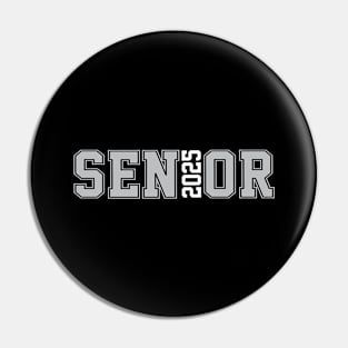 Class of 2025 Senior Year 25. Grad Gifts My last first day Pin