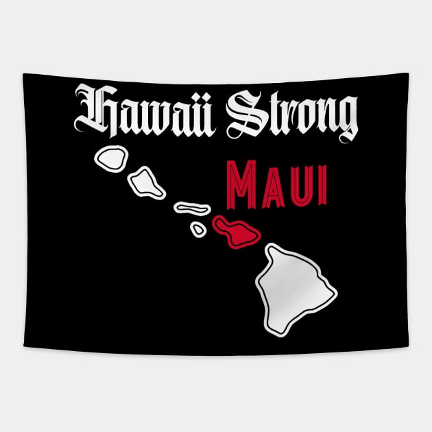 Pray for Maui Hawaii Strong Tapestry by everetto
