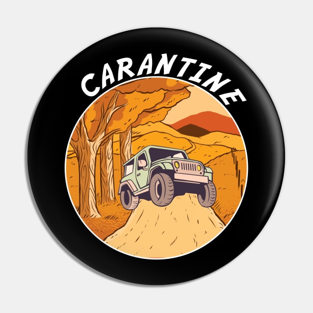 Funny cool quarantine off-road vehicle Offroad T-shirt Pin by thefriendlyone