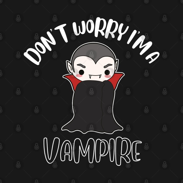 Don't Worry I'm A Vampire by NivousArts