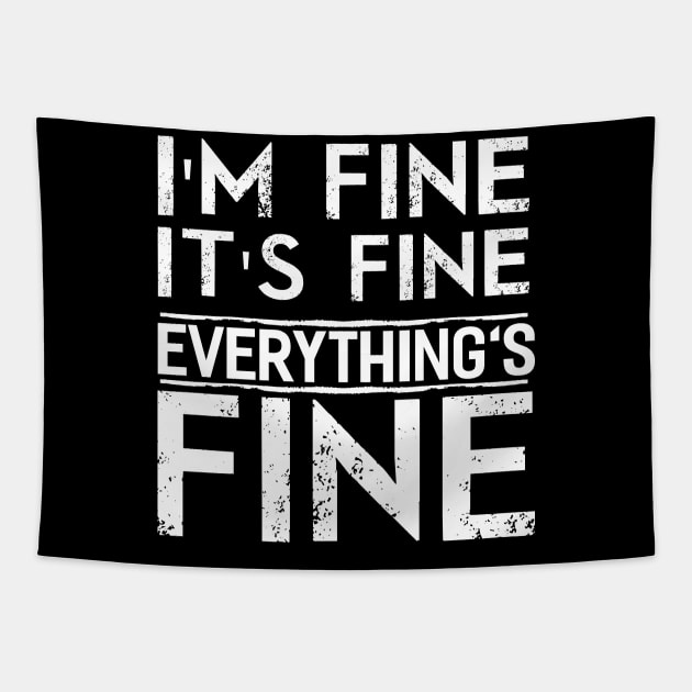 Everything´s Fine Tapestry by Dojaja