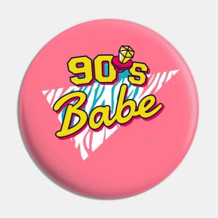 90's Babe Quote Artwork Pin