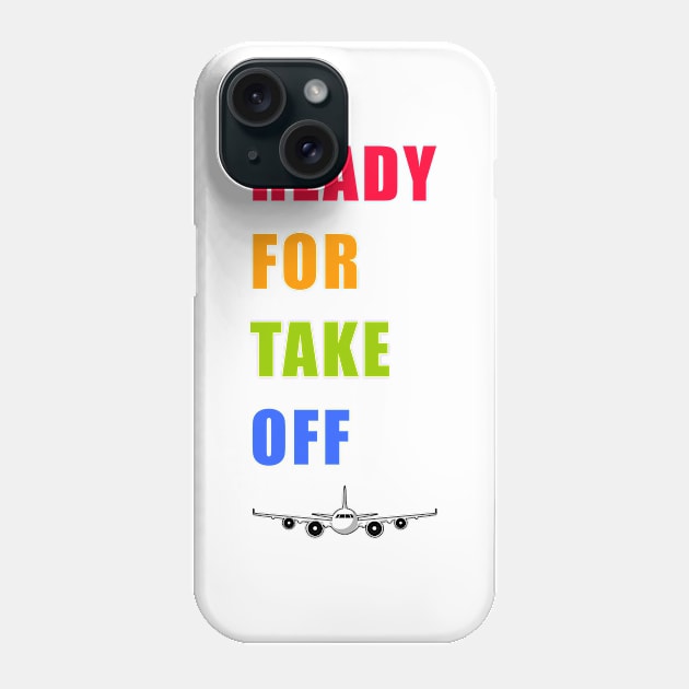 Ready For Take Off Phone Case by TravelGiftDesign