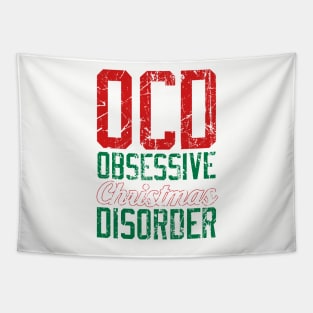 OCD - Obsessive Christmas Disorder Tapestry