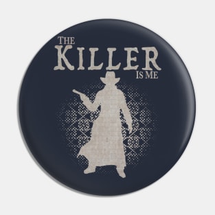 The Killer is Me - "The Killer" Koulas (Dirty White) Pin