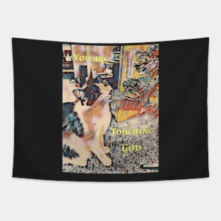 You Are Touching God Funny Cat Biting Tree Tapestry