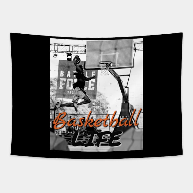 basketball life - basketball gift Tapestry by Hercules t shirt shop