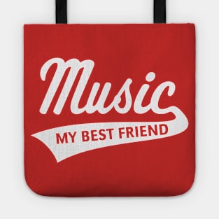 Music - My Best Friend (I Love Music / White) Tote