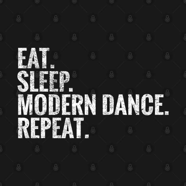 Eat Sleep Modern dance Repeat by TeeLogic