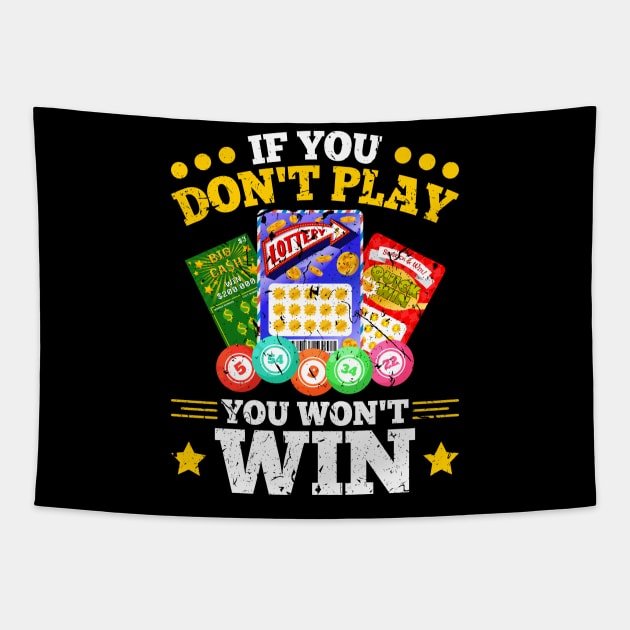 If You Don't Play You Won't Win Lottery Bingo Tapestry by Humbas Fun Shirts