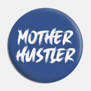 Mother Hustler Shirt, Mom Hustle Shirt, Mom Boss Shirt, Mom Shirts With Sayings, Funny Mom Shirt, Cute Mom Shirts, Mom Life Shirt Pin