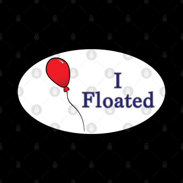 I Floated by EmrysDesigns