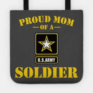 Proud Mom of U.S Army Soldier Tote