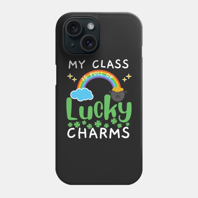 Lucky charms teachers Phone Case by AllPrintsAndArt