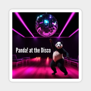 Panda! at the Disco Magnet