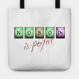 nobody is perfect Tote