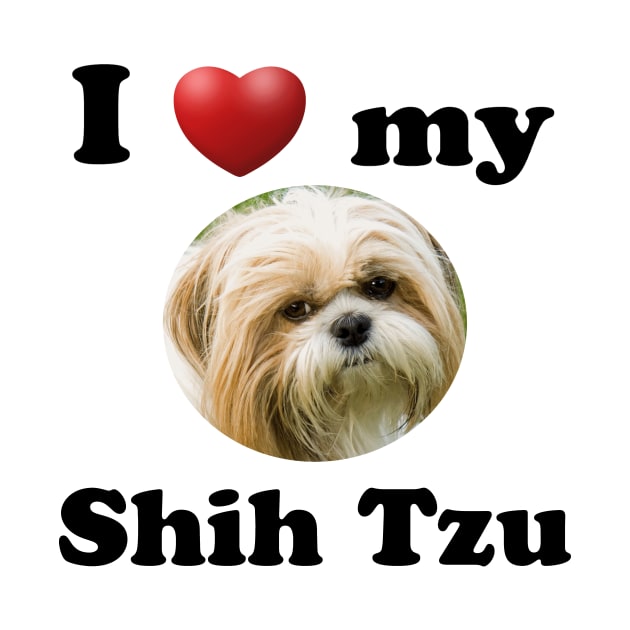 I Love My Shih Tzu by Naves