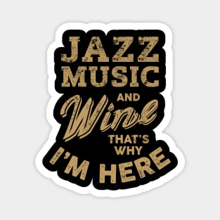 Jazz Music Wine Lover Magnet