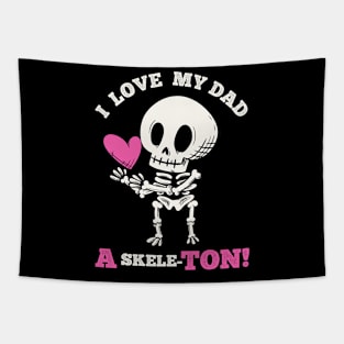 Cute Goth Father's Day - I love my Dad a skeleton Tapestry
