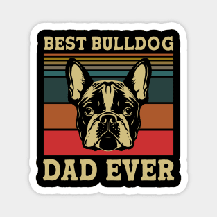 Best French Bulldog Dad Ever Magnet
