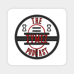 Tymez Podcast White, Red, and Gray Magnet