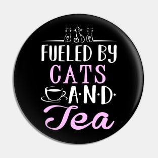 Fueled by Cats and Tea Pin