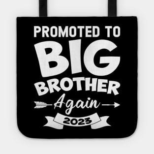 Promoted To Big Brother Again 2023 Tote