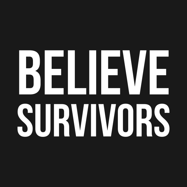 Believe Survivors (Inverted) by midwifesmarket