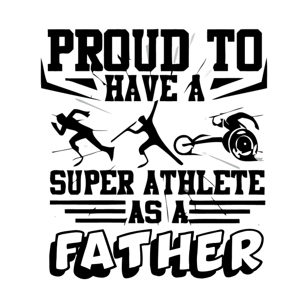 Proud to have a super athlete as father by williamarmin