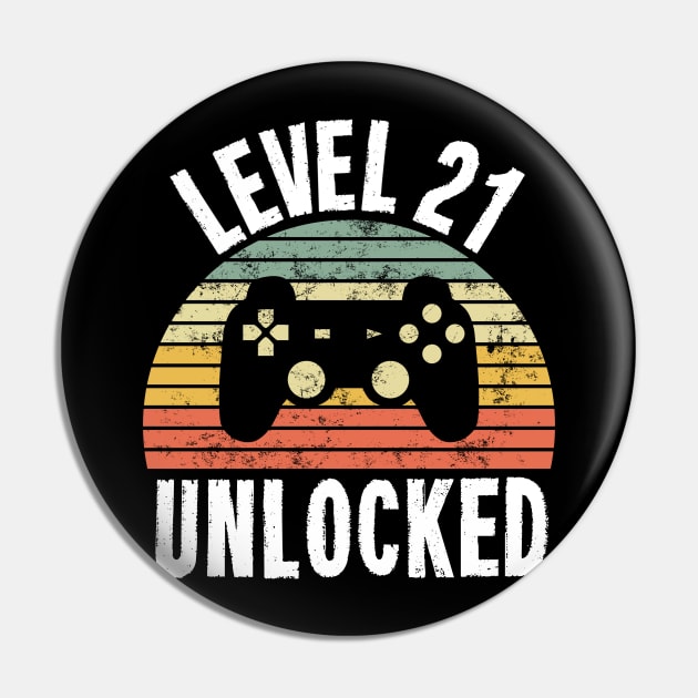 Level 21 Unlocked T-Shirt - 21th Birthday Gamer Gift - Twenty First Anniversary Gift Pin by Ilyashop