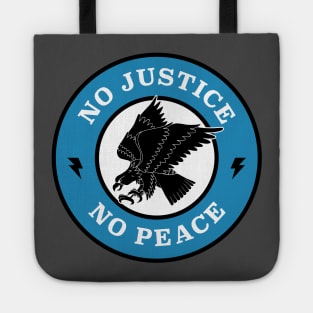 No Justice No Peace Tote