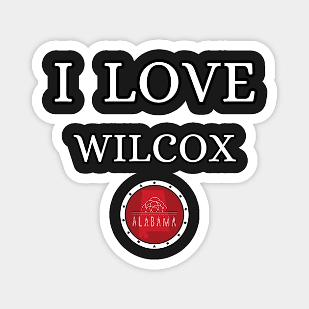 I LOVE WILCOX | Alabam county United state of america Magnet by euror-design