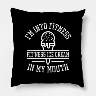 I’m Into Fitness Pillow