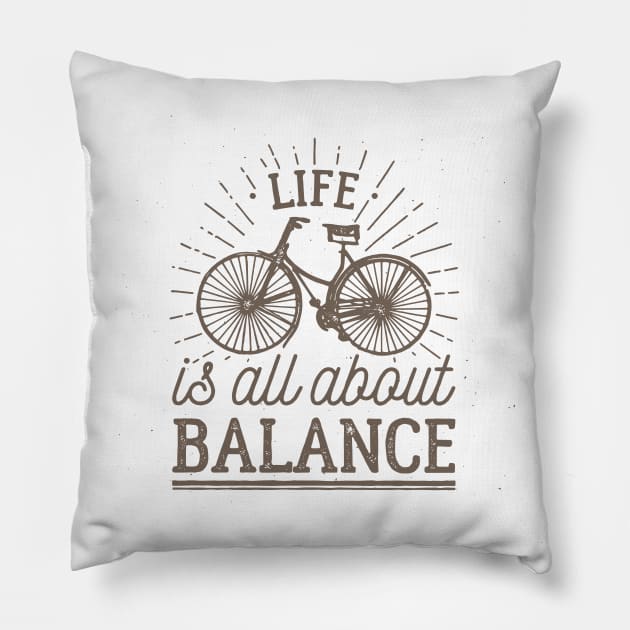 Life is all about balance Pillow by Digster