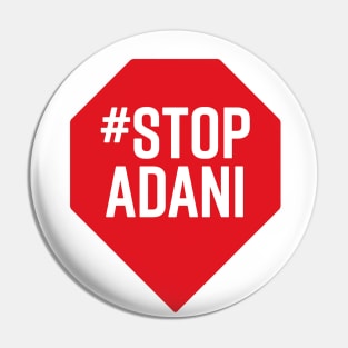 Stop Adani Pin